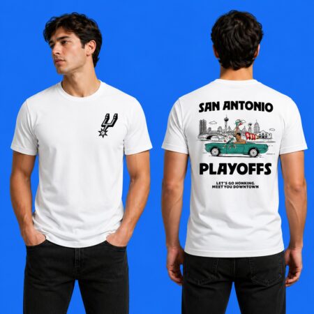 Spurs 2026 Playoffs: "Let’s Go Honking" Meet You Downtown Tee