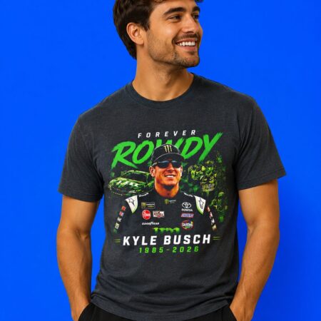 Forever Rowdy Kyle Busch 1985-2026 NASCAR Tribute Shirt