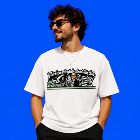 There's No Fairytale About This Club Celtic F.C. Shirt