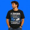 A Truck Doesn't Drive For Rewards A Trucker Drives T-Shirt