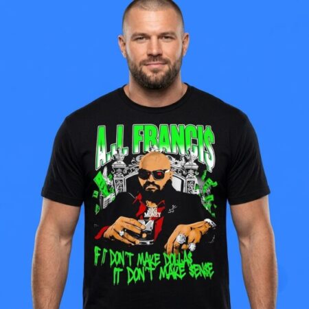 AJ Francis Boss If It Don't Make Dollar Shirt