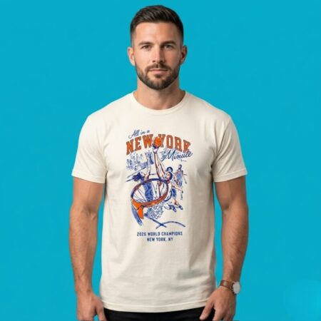 All In A New York Minute 2026 World Champions Basketball Shirt