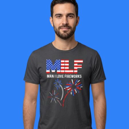 American MILF Man I Love Fireworks Shirt