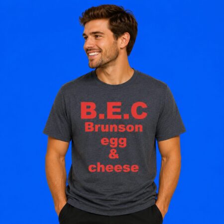 B.E.C Brunson Egg and Cheese New York Knicks Fan Shirt