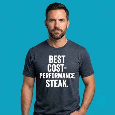 Best Cost Performance Steak Foodie Funny Food T-Shirt