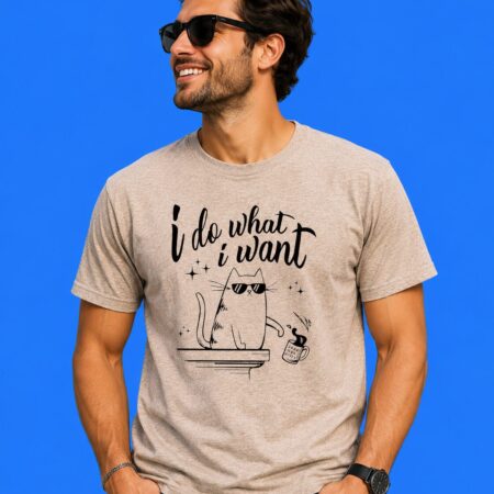 Cat I Do What I Want Good Morning Shirt