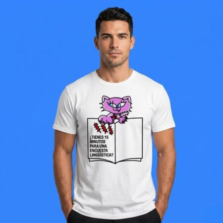 Cat Tienes 16 Minutos Para Una Ecuesta Linguistica Shirt