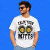 Clam Your Mitts Baseball Typography Shirt