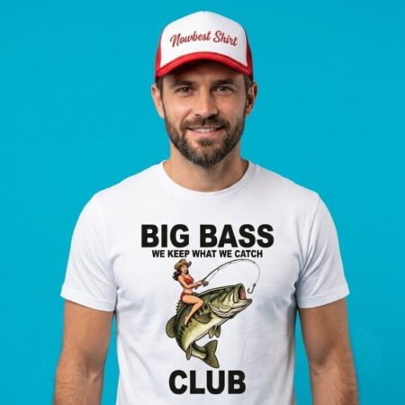 Cowgirl Fishing Big Bass We Keep What We Catch Club Shirt