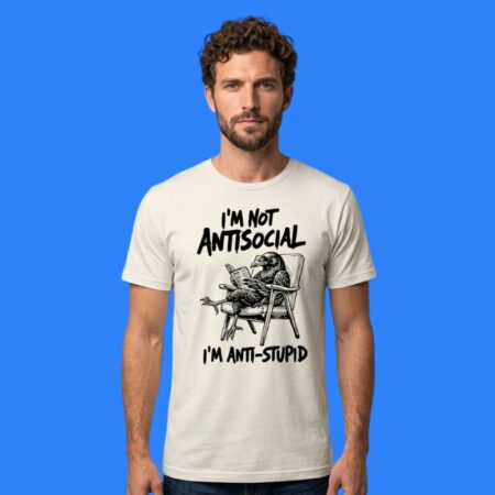 Crow I'm Not Antisocial I'm Anti-Stupid Shirt