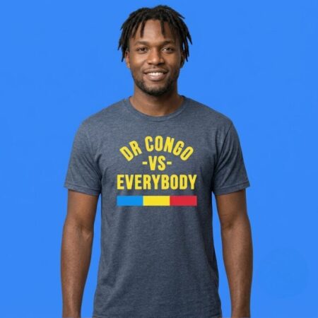 Dr Congo vs Everybody DRC African Pride National Shirt