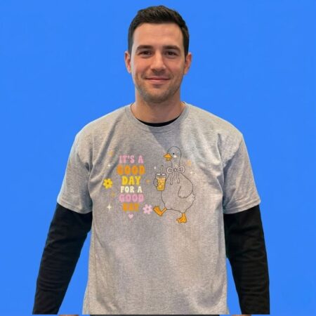 Duck Its A Good Day For A Good Day Shirt