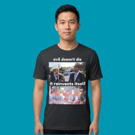 Evil Doesn't Die It Reinvents Itself Supernatural T-Shirt