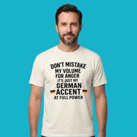 German Accent Full Power Quote Tee