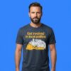 Get involved in local politics killdozer shirt