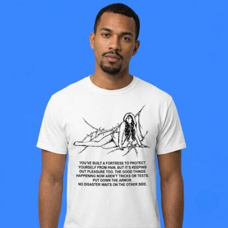 Girl You've Built A Fortress Statement Quote Shirt