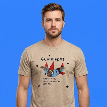 Gumblepot Kinda Slutty Lives for the Za T-Shirt
