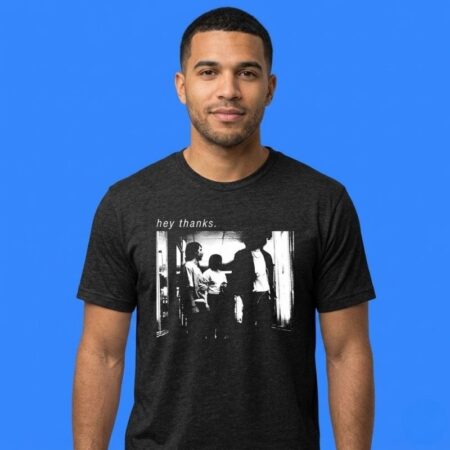 Hey Thanks Avoidance Funny Text Shirt