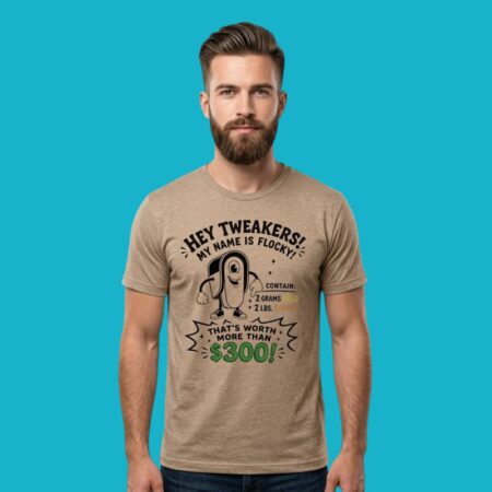 Hey Tweakers My Name Is Flocky Gold Copper Shirt