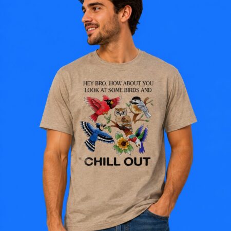 Hey bro how about you look at some sirds tee