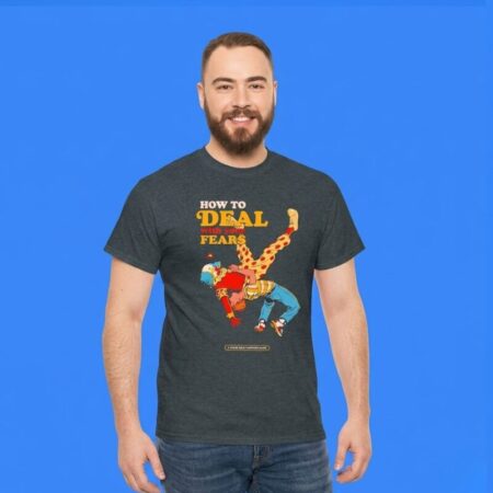How To Deal With Your Fears Young Adult Guide Shirt