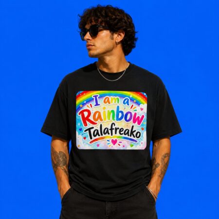 I Am A Rainbow Talafreako Graphic Shirt