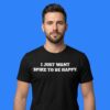 I Just Want Spike To Be Happy Madison Square Courtside Shirt