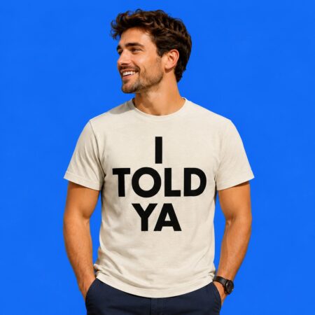 I Told Ya Challengers Movie Shirt