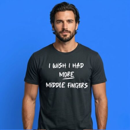 I Wish I Had More Middle Fingers Vintage Shirt