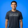 I'm just here for Zach McKinstry shirt fan gear