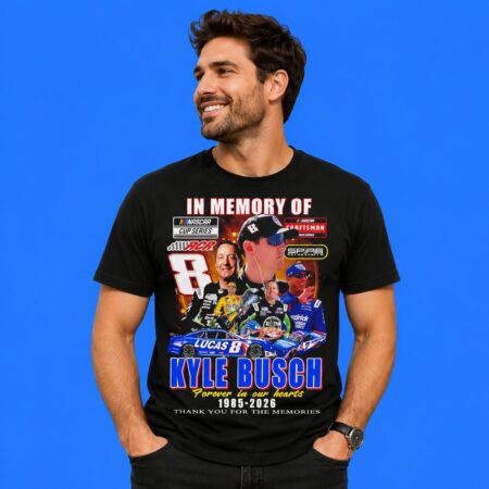 In memory of Kyle Busch 1985 2026 Forever tee