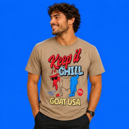 King Goat USA Keep It Chill Chillin Style Shirt