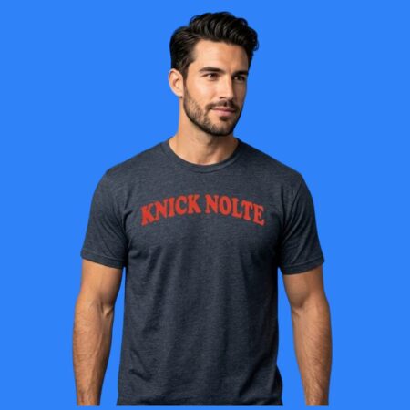 Knick Nolte Taylor Stevie Knicks Hollywood Parody Style Shirt