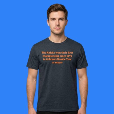Knicks First Championship Zohran Rookie Year Shirt