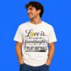 Love Is Watching My Granddaughter Play Softball Shirt