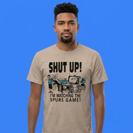 Man And Woman Shut Up I'm Watching The Spurs Game Shirt