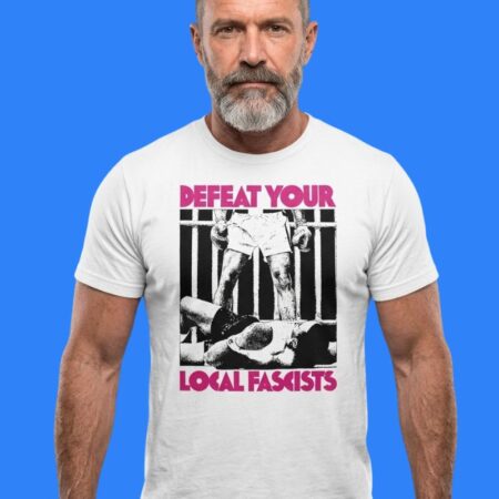 Mike Tyson Defeat Your Local Fascists Boxing Shirt