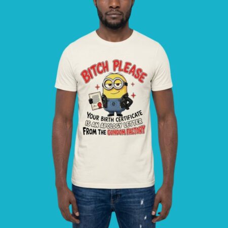 Minions Birth Certificate Apology Tee