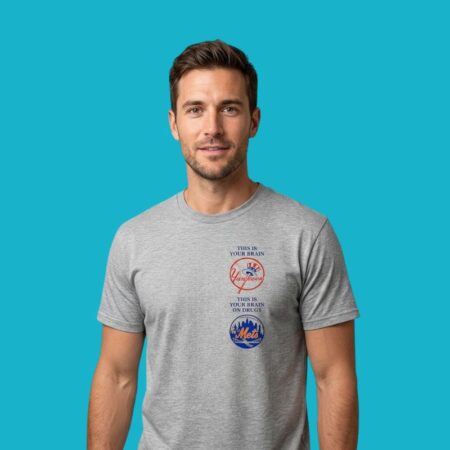 New York Yankees vs Mets This Is Your Brain On Drugs Shirt