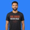 New Yorkers Never Fold NYC Skyline Shirt