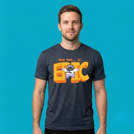 Now This Is Epic Minimalist Graphic Tee