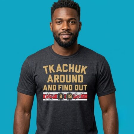 Panthers Matthew And Brady Tkachuk Around And Find Out Shirt