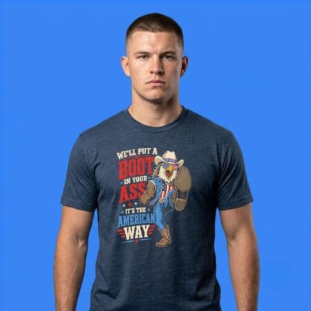 Put A Boot In Your Ass Patriotic Mullet Eagle Shirt