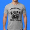 Raccoon Unhinged and Feral Funny T-Shirt