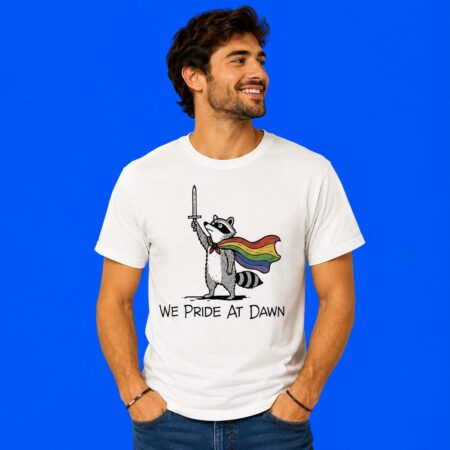 Raccoon We Pride At Dawn T-Shirt