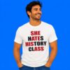 She Hates History Class Funny Shirt