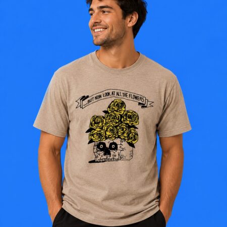 Skull Rose Look At All The Flowers Shirt