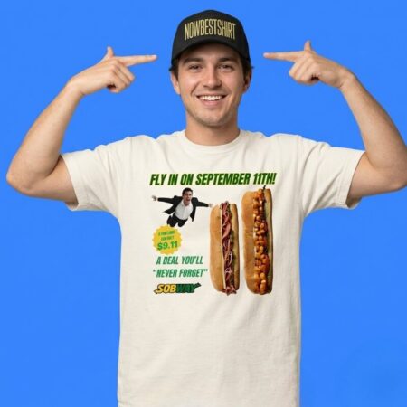Sobway Fly In On September 11th Parody Meme Shirt