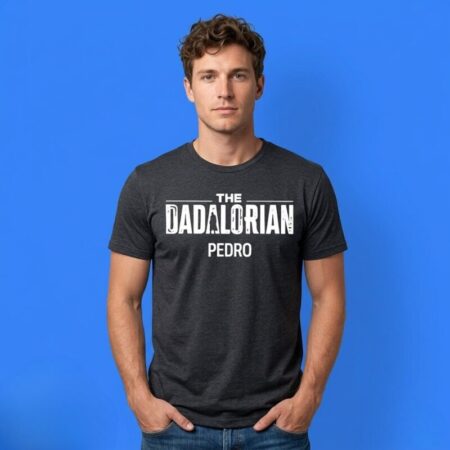 Star Wars The Dadalorian Pedro Shirt Sci-Fi Father's Day Mashup Apparel