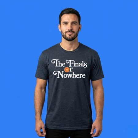 The Finals Or Nowhere New York Basketball Fan Graphic T-Shirt